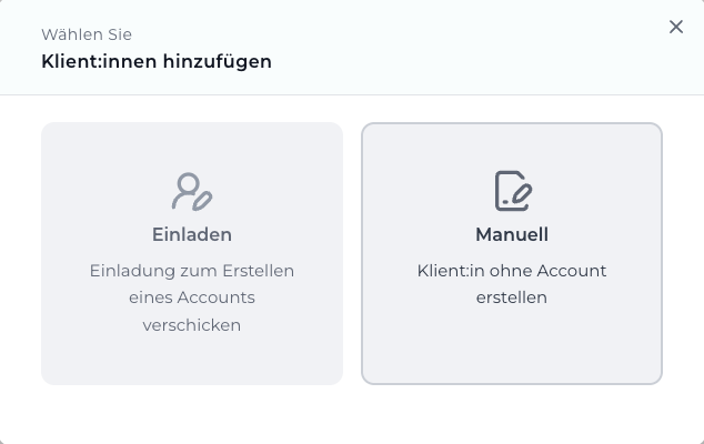 Wählen, ob Klient:in mit oder ohne Account erstellt wird